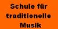 Schule für traditionelle Musik