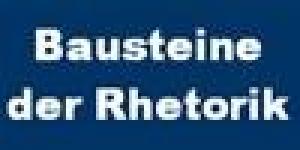 Bausteine der Rhetorik