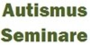 Autismus Seminare