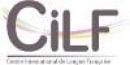CILF - Centre International de Langue Française