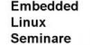 Embedded Linux Seminare